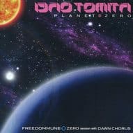 冨田勲 / PLANETS ZERO～Freedommune [zero] session with Dawn Chorus