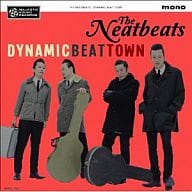 THE NEATBEATS / DYNAMIC BEAT TOWN