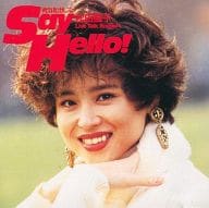 松田聖子 / Say Hello!