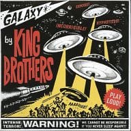 KING BROTHERS / GALAXY