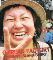 G-FREAK FACTORY / Sunny Island Story