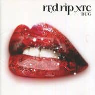 BUG / red rip xtc