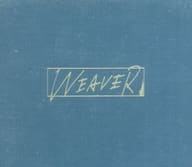 WEAVER / WEAVER[DVD付]