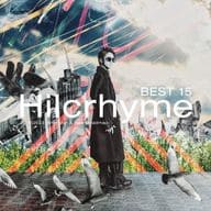 Hilcrhyme / BEST 15 2018-2023 -One Man ＆ New Roadmap-[DVD付初回限定盤]