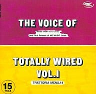 オムニバス / VOICE OF TOTALLY WIRED，THE VOL.1(廃盤)