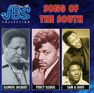 イリノイ・ジャケー パーシー・スレッジ サム＆デイヴ / JBC COLLECTION SONG OF THE SOUTH