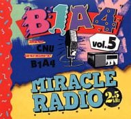 B1A4 / Miracle Radio-2.5kHz-vol.5[完全限定盤]