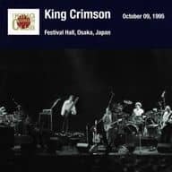 キング・クリムゾン / キング・クリムゾン日本公演補完シリーズ in SHM-CD 1995年編 9(1995年10月9日(月)大阪・フェスティバルホール)