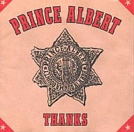 PRINCE ALBERT / THANKS