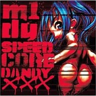 m1dy/SPEEDCORE DANDY XXX