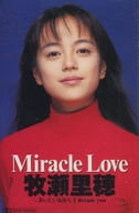 牧瀬里穂 / Miracle Love