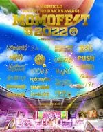 ももいろクローバーZ / ももいろクローバーZ ももクロ夏のバカ騒ぎ2022 -MOMOFEST-