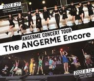 アンジュルム / アンジュルム CONCERT TOUR -The ANGERME Encore-