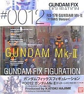 ガンダムMk-II ティターンズ(RMS-154バーザム改) GUNDAM FIX FIGURATION #0012「機動戦士Zガンダム」