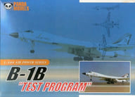 1/144 B-1B “TEST PROGRAM” 「AIR POWER SERIES」 [40003]
