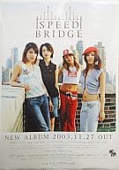 販促ポスター SPEED 「CD BRIDGE」 