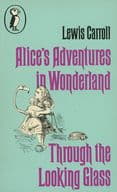 <<洋書>> Alice’s Adventures in Wonderland and Through the Looking Glass