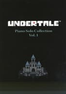 <<アニメ＆ゲーム>> ピアノ曲集 UNDERTALE Piano Solo Collection Vol．1