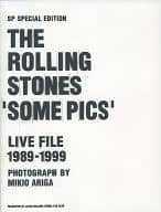 SP特別編集版 THE ROLLING STONES写真集 「SOME PICS」 LIVE FILE 1989-1999