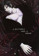 <<ＫＯＦ>> A BUTTERFLY HAVE A DREAM / シーナ （八神庵、七枷社、草薙京） / GEBIS