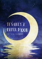 <<その他ゲーム>> It’s only a paper moon / 七草 （レオナ×女監督生） / 七色ラムネ