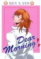 <<うたの☆プリンスさまっ ♪>> 【コピー本】Dear morning / ことり （神宮寺レン×来栖翔） / whip