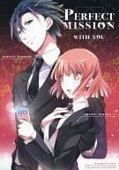 <<うたの☆プリンスさまっ ♪>> PERFECT MISSION WITH YOU / 希月 （一ノ瀬トキヤ×七海春歌） / vi-blast