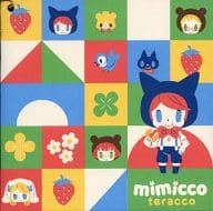 <<オリジナル>> mimicco / teracco / teracco