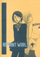 <<オリジナル>> 【二冊セット】REPRINT WORLD.王子で再録 + BERET’s / 青春 / 紙端国体劇場