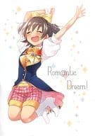 <<シンデレラガールズ（アイマス）>> Rom＠ntic Dream! / 十六あんな / クカ / 黒しっぽ