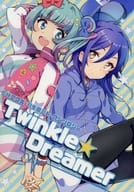 <<Tokyo 7th シスターズ>> Twinkle☆Dreamer / しろた / 彩草ツムリ