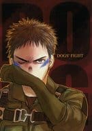 <<その他ゲーム>> DOGS’ FIGHT / 各務 / 凪