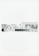 <<オリジナル>> Natsutsuzuku ナツツヅク / 笛 / つづく