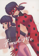 <<その他アニメ・漫画>> 【2019年6月発行版】find me / ちぎこ （アドリアン、マリネット）