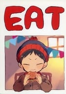 <<その他アニメ・漫画>> EAT / めぐろ （オールキャラ）