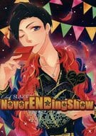 <<舞台>> NeverENDingshow / よき / 亜希子 （オールキャラ） / よき