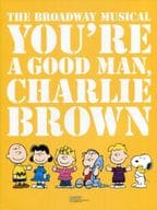<<パンフレット(舞台)>> パンフ)THE BROADWAY MUSICAL YOU’RE A GOOD MAN CHARLIE BROWN　きみはいい人、チャーリー・ブラウン