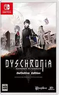 DYSCHRONIA： Chronos Alternate - Definitive Edition