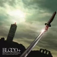 BLOOD+ ORIGINAL SOUNDTRACK 1