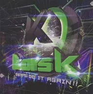 kors k / Let’s Do It Again