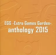 EGG -Extra Games Garden- anthology 2015