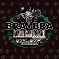 BRA★BRA FINAL FANTASY VII BRASS de BRAVO with Siena Wind Orchestra