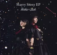 Gothic×Luck / Starry Story EP[通常盤]