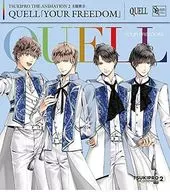 QUELL / YOUR FREEDOM ～TVアニメ「TSUKIPRO THE ANIMATION 2」主題歌(3) [ツキノ芸能プロダクション]