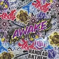 「HANDEAD ANTHEM」 AWAKE[通常盤]