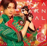 「刀剣乱舞」 刀剣男士 formation of 江 おん すていじ / VIVA CARNIVAL[プレス限定盤B]