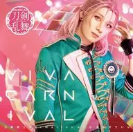 「刀剣乱舞」 刀剣男士 formation of 江 おん すていじ / VIVA CARNIVAL[プレス限定盤F]