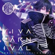 「刀剣乱舞」 刀剣男士 formation of 江 おん すていじ / VIVA CARNIVAL[プレス限定盤H]