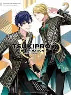 TSUKIPRO THE ANIMATION 2 第2巻