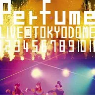 Perfume / 結成10周年、メジャーデビュー5周年記念! Perfume Perfume LIVE ＠東京ドーム「1 2 3 4 5 6 7 8 9 10 11」[初回限定版]